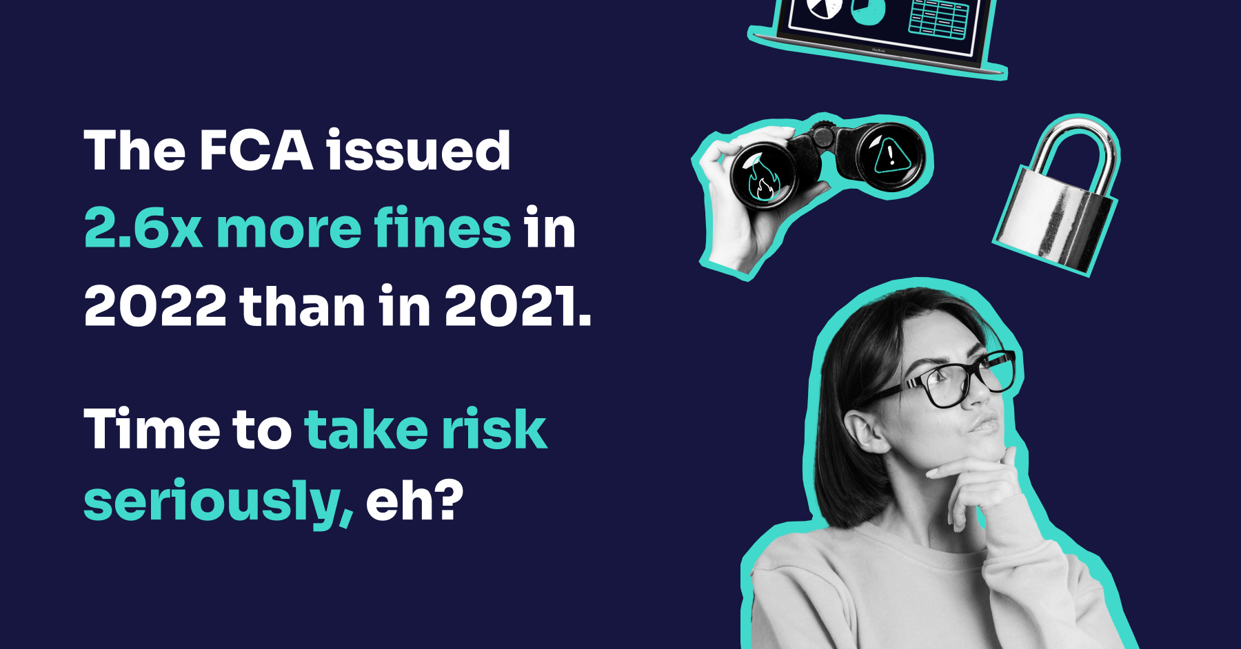 Graphic about FCA's 2022 fines saying "The FCA issued 2.6x more fines in 2022 than in 2021. Time to take risk seriously, eh?"